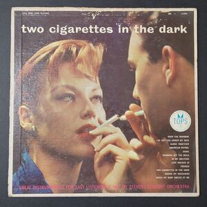 Jay Stevens Concert Orchestra LP - Two Cigarettes In The Dark - Tops F/VG- Easy